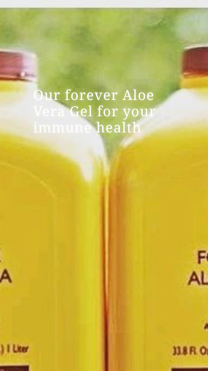 Our forever Aloe Vera Gel for your immune health